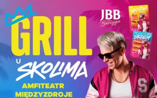 Już dziś Grill u Skolima Międzyzdroje. Data, godziny, miejsce i atrakcje wydarzenia z JBB Bałdyga
