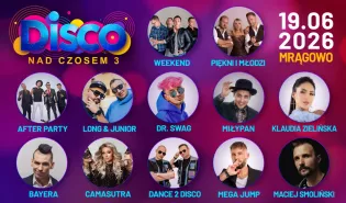 Kto zagra na Disco nad Czosem 3 w Mrągowie? Otwarcie lata na Mazurach coraz bliżej