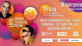 Lato z Radiem i TVP Mrozy 2026: kto wystąpi, data, godzina i miejsce koncertu