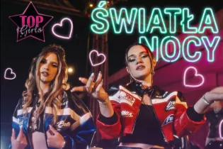 Marcelina i Weronika z Top Girls znowu uderzają! „Światła nocy” to drugi singiel nowego składu