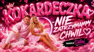 Premiera „Nie zatrzymamy chwil" od Kokardeczki