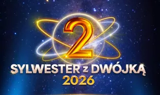 To już pewne! Sylwester z Dwójką 2026 w Katowicach