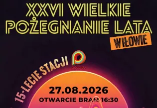 XXVI Wielkie Pożegnanie Lata w Iłowie 2026