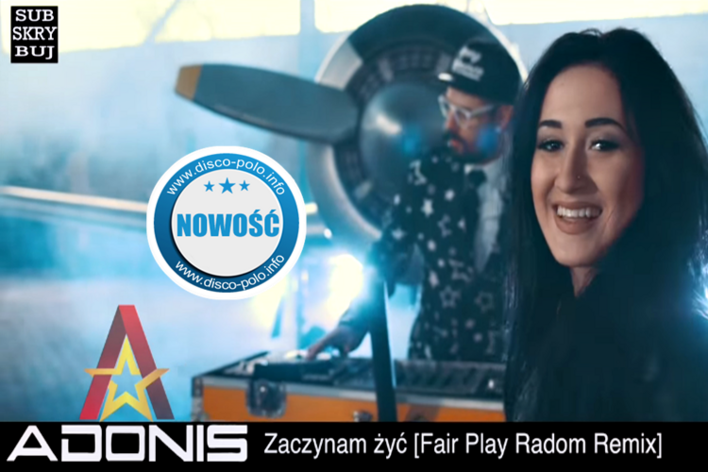 Adonis - Zaczynam żyć (Fair Play Radom Remix) | NOWOŚĆ