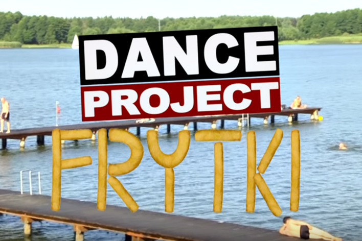 Premiera: Dance Project – Zapraszamy na „Frytki” | VIDEO