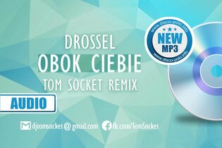 Nowość: Drossel – Obok Ciebie w remixie od Tom Socket | AUDIO