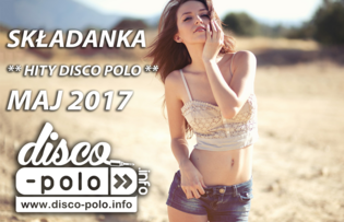 Hity disco polo ostatnich dni na składance! Całkowicie za darmo!