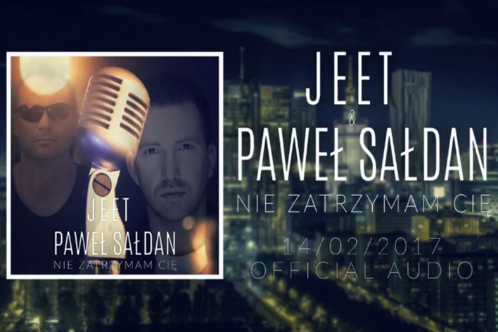 Jeet & Paweł Sałdan - Nie zatrzymam Cię | Audio | NOWOŚĆ