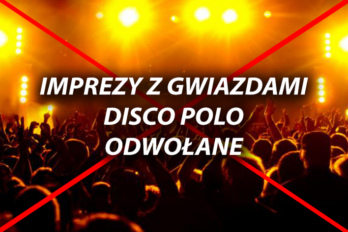 Koncerty w Pruszkowie odwołane - nie będzie disco polo!