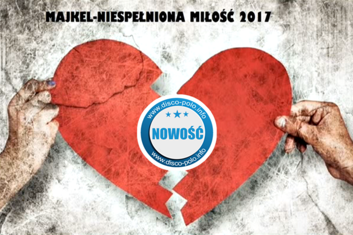 Majkel - Niespełniona Miłość | Audio | PREMIERA