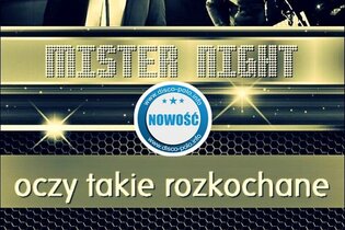 Mister Night - Oczy takie rozkochane | NOWOŚĆ