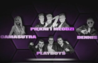 Piękni i Młodzi, Camasutra, Playboys oraz Dennis na otwarciu klubu!