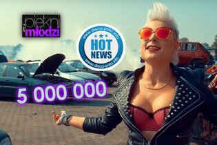 5 milionów dla Pięknych i Młodych | Wielki sukces ,,Tak już bez Ciebie”