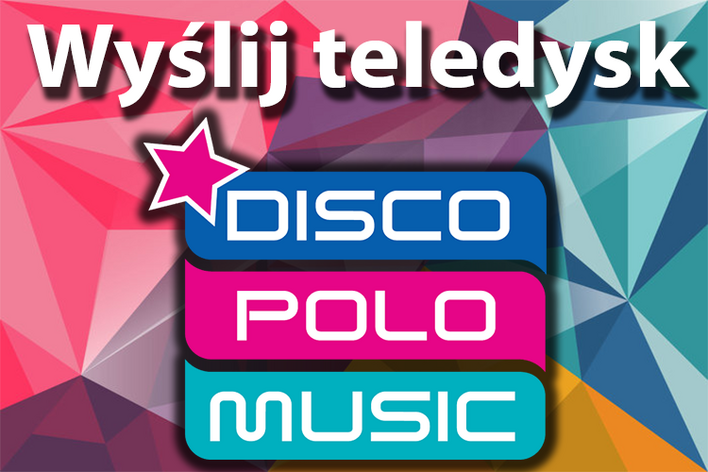 Wyślij swój teledysk do Disco Polo Music