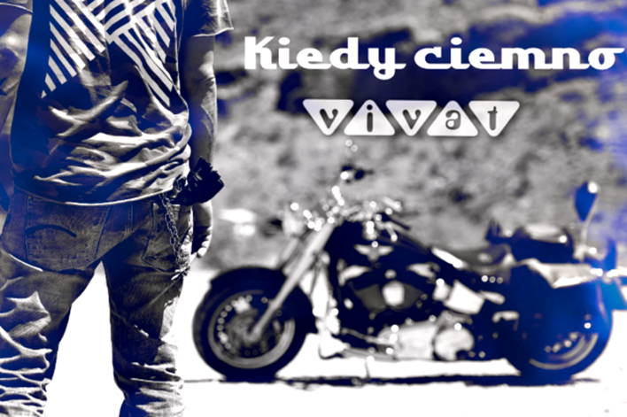 Vivat - Kiedy ciemno | NOWOŚĆ