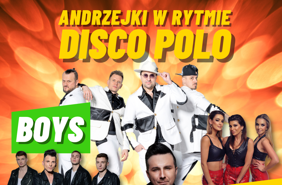 Andrzejki w rytmie disco polo w Wilnie! Wielka imprez z  grupą Boys, Top Girls, Andre oraz Milano