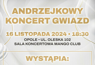 Andrzejkowy Koncert Gwiazd w Opolu już 16 listopada: Zenon Martyniuk, After Party, PlayBoys i więcej!
