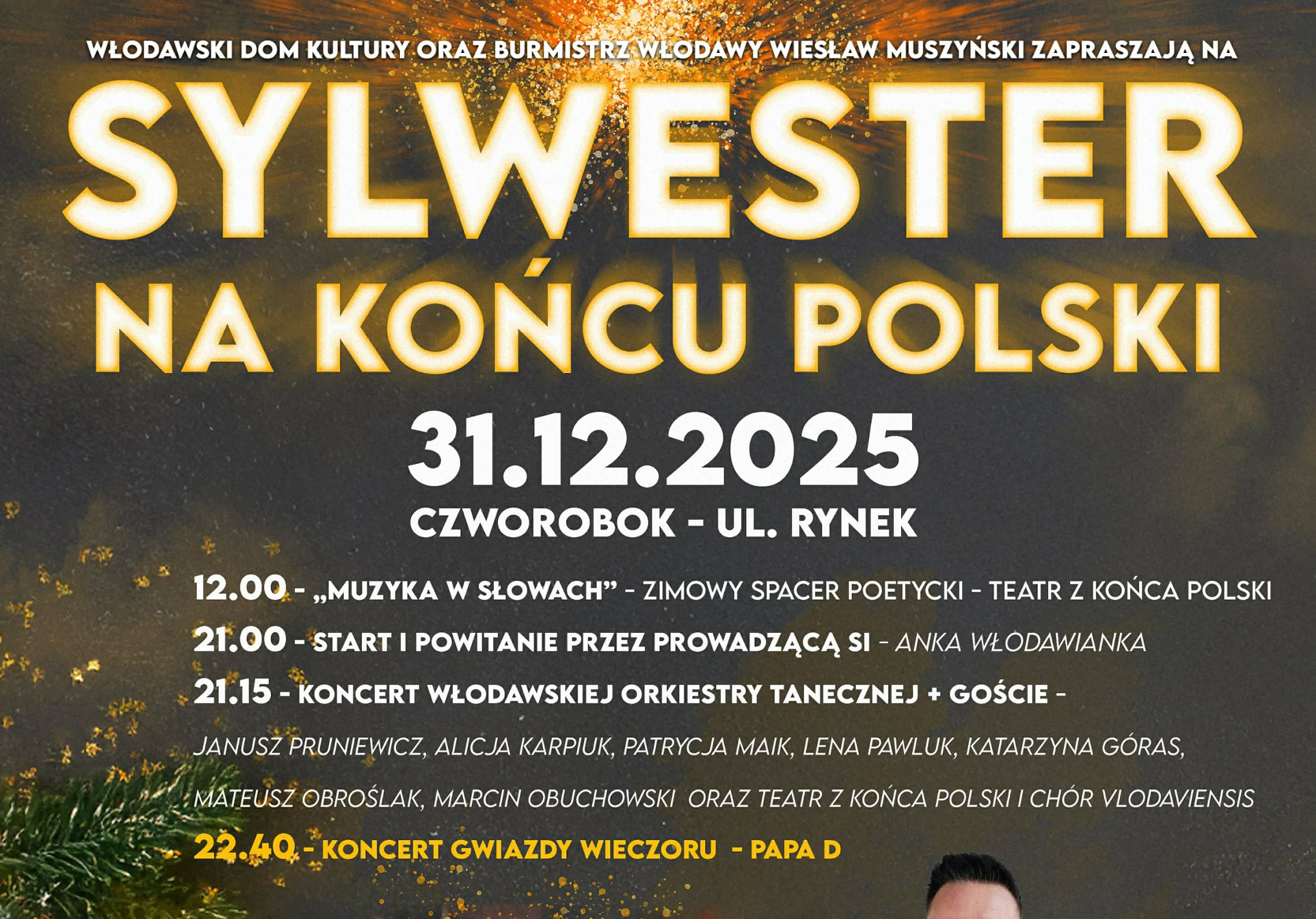 Arek Braxton i Papa D zagrają podczas Sylwestra na końcu Polski we Włodawie