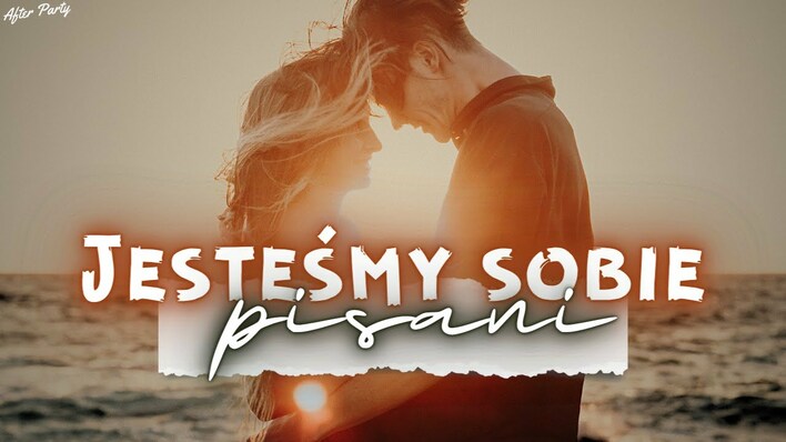 Arek Kopczewski w hicie zespołu After Party pt. „Jesteśmy sobie pisani„. Wyszło genialnie!