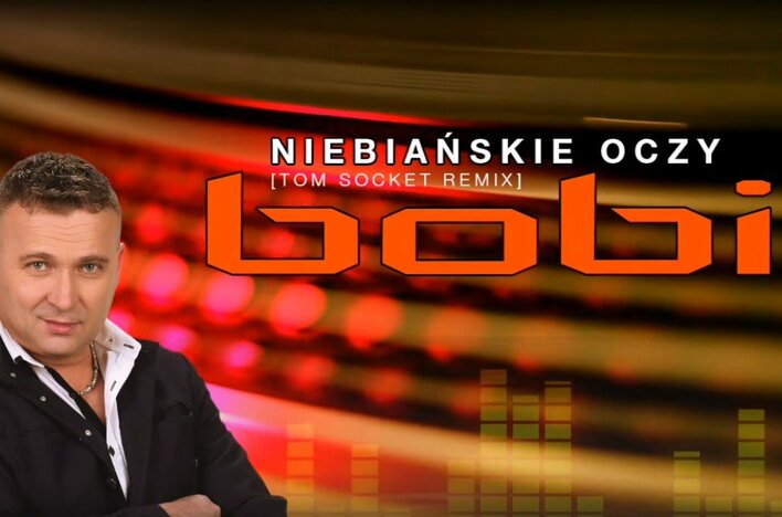 Bobi - Niebiańskie oczy [Tom Socket Remix] | Nowość