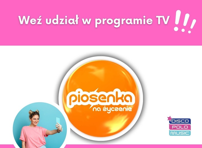 Chcesz pozdrowić bliską osobę w telewizji?! Kanał Disco Polo Music daje Ci taką możliwość!