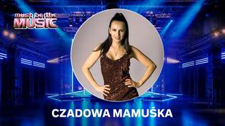 Czadowa Mamuśka w „Must Be The Music”. Wokalistka disco polo z Ostrowa Wielkopolskiego w 13. edycji programu Polsatu