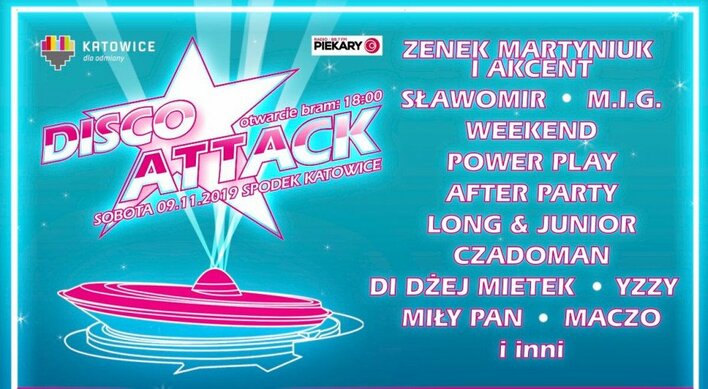 Disco Attack Katowice 2019 - List zespołów! GWIAZDY DISCO POLO, BILETY, TRANSMISJA! 