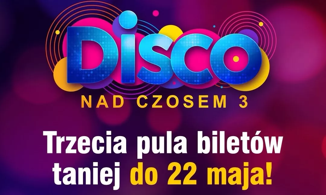 Disco nad Czosem 3 z biletami taniej tylko do 22 maja