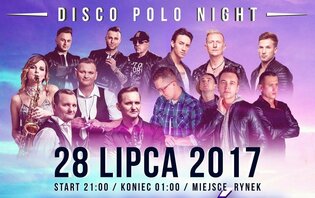 Już dzisiaj: Disco Polo Night Czarnków 2017 - jedna z najgłośniejszych imprez tego lata! 