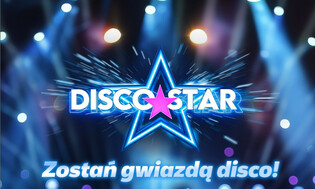 Zostań GWIAZDĄ Disco Star: Precasting na POLOTV.PL - Jak się Zgłosić?