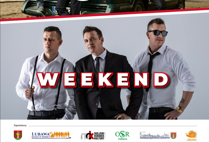 Dni Lubawy 2023 wystąpi zespół Weekend i Feel