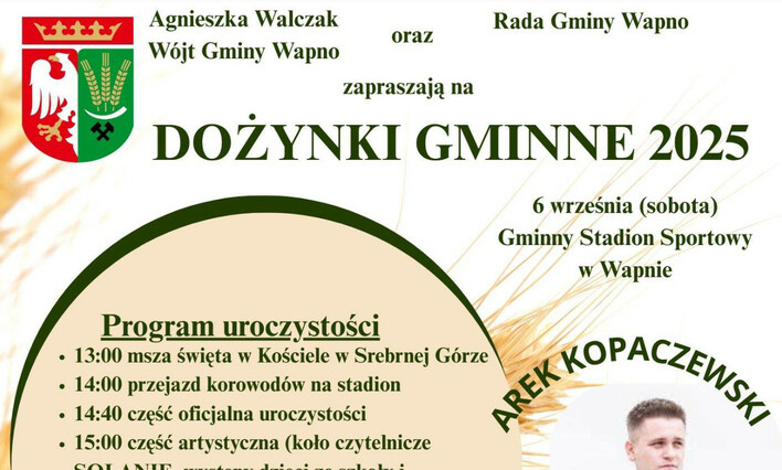 Dożynki Gminne 2025 w Wapnie z koncertem Arka Kopaczewskiego