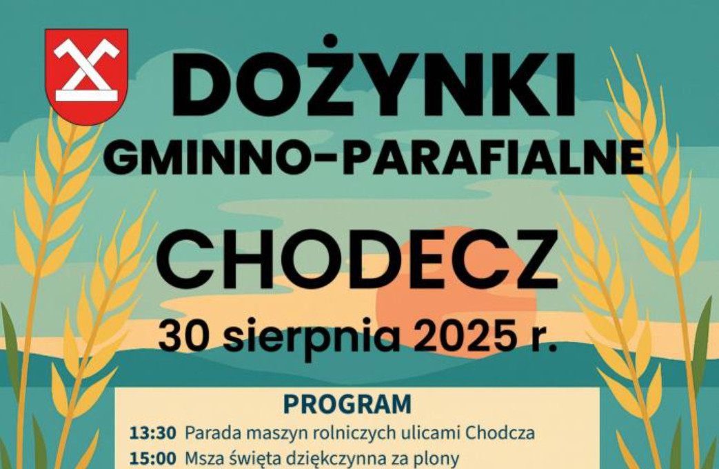 Dożynki Gminno-Parafialne w Chodczu 2025 z koncertem zespołu Imperium i Zbóje