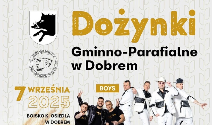 Dożynki Gminno-Parafialne w Dobrem 2025. Boys, Joker, Stachursky i Model MT & Modelinka wśród atrakcji wydarzenia