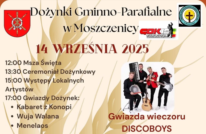 Dożynki Gminno-Parafialne w Moszczenicy 2025 z zespołem Discoboys, Wuja Walana oraz Menelaos