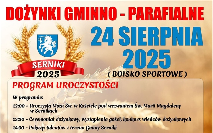 Dożynki gminno-parafialne w Sernikach 2025 z koncertem zespołu Power Play, Dox oraz News