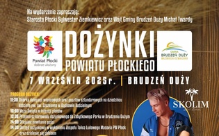 Dożynki Powiatu Płockiego 2025 w Brudzeniu Dużym z koncertami Skolima, Daj To Głośniej i zespołu Slavers