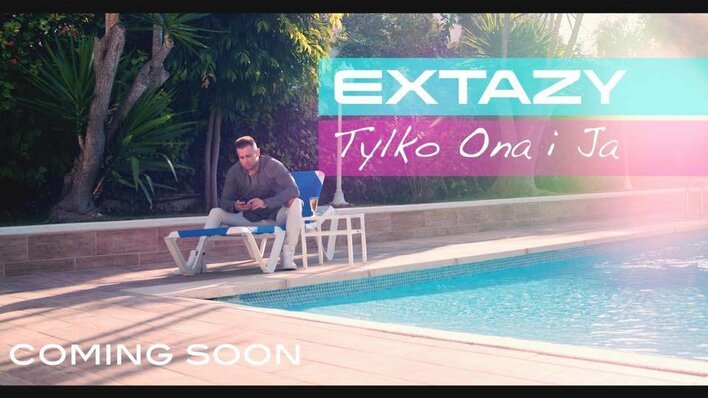 Extazy z nowością pt. "Tylko ona i ja"