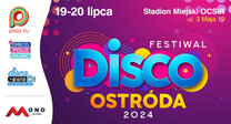 Festiwal Disco Ostróda 2024 - Czwarta pula biletów w niższej cenie kończy! 