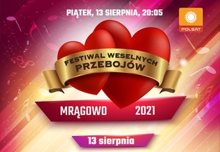 Festiwal Weselnych Przebojów - Mrągowo 2021 już dziś! Lista wykonawców, gwiazdy disco polo, transmisja LIVE!