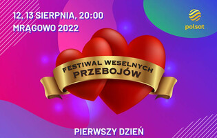 Festiwal Weselnych Przebojów 2022 - Lista wykonawców, bilety, gdzie oglądać?