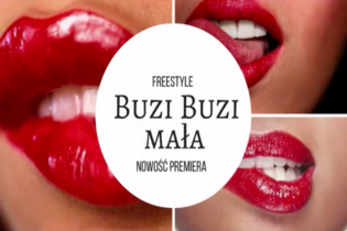 Freestyle - Buzi Buzi Mała | NOWOŚĆ