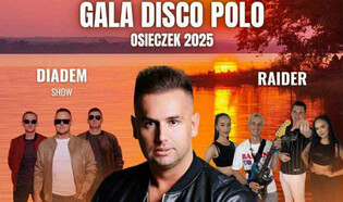 Gala Disco Polo 2025 w Osieczku już 9 sierpnia – wystąpią Diadem, Raider i Extazy

