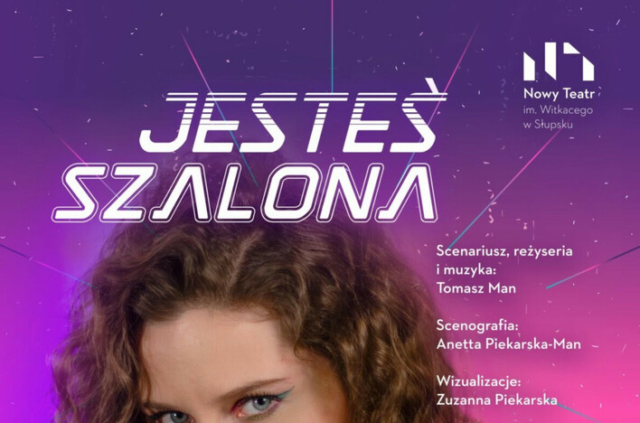„Jesteś szalona„ - Disco polo na scenie teatralnej w Słupsku