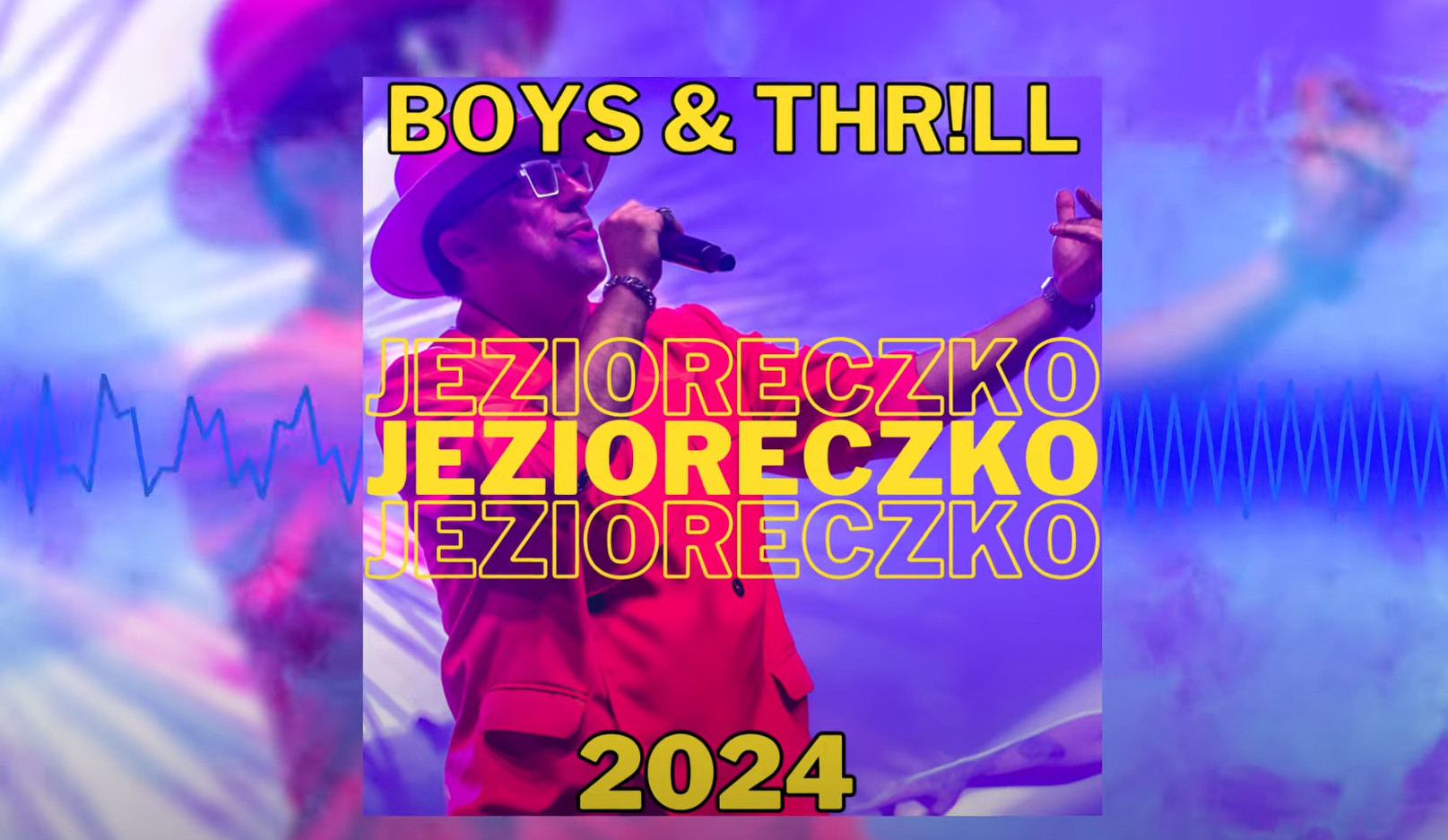 Kultowy hit Boys w nowej odsłonie! THR!LLl nie zawiódł fanów disco polo! „Jezioreczko„ powraca! 
