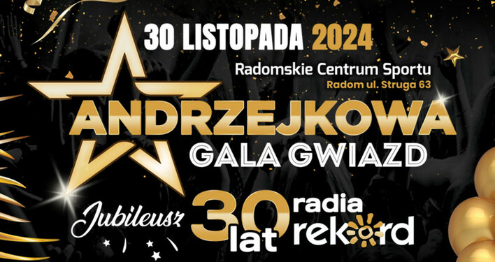 Już dziś Andrzejkowa Gala Gwiazd 2024 w Radomiu! Kto i o której wystąpi, transmisja w TV