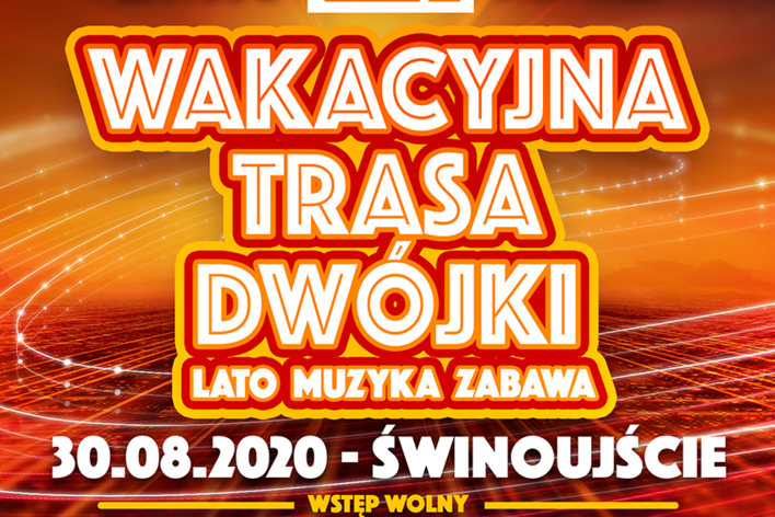 Już dziś Wakacyjna Trasa Dwójki w Świnoujściu! Ten koncert zapamiętacie na długo!