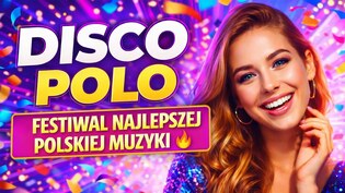 „Karnawał z Disco Polo” – nowa składanka z największymi przebojami polskiej sceny tanecznej