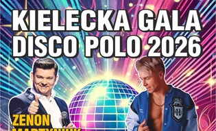 Kielecka Gala Disco Polo 2026! Kiedy i kto wystąpi? 