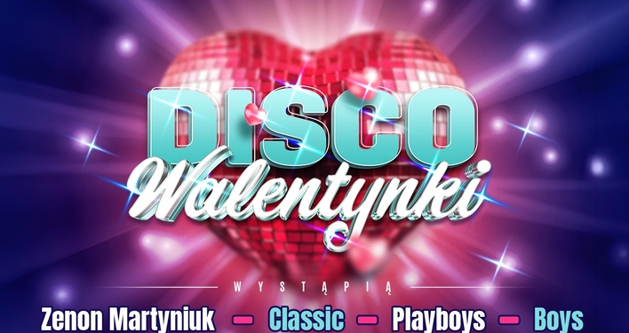 Kto zagra na Disco Walentynkach 2026?